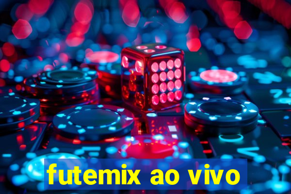 futemix ao vivo